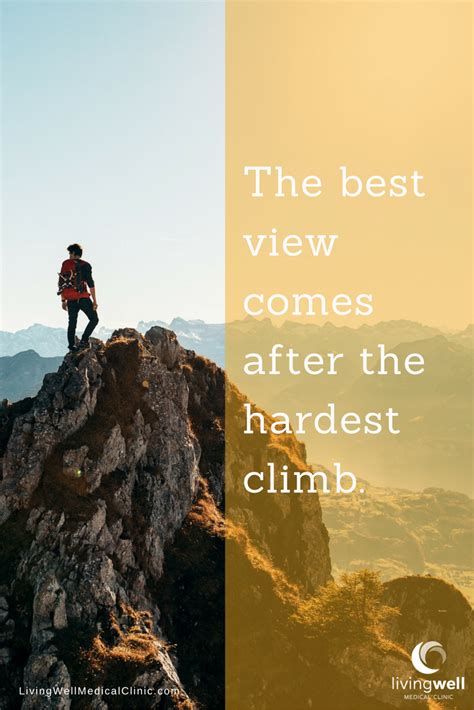 The Best View Comes After The Hardest Climb Nice View Greatful Best