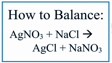 Agno3 Nacl Agcl Nano3 Silver Nitrate And Sodium Chloride Youtube