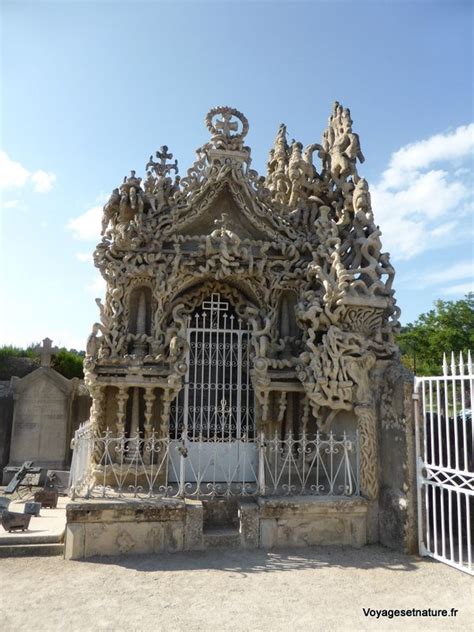 L'incroyable histoire du facteur cheval. Le Palais idéal du facteur Cheval - Voyages et Nature