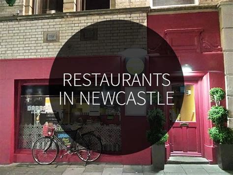 11 X Beste Restaurants In Newcastle Newcastle Travel Guide