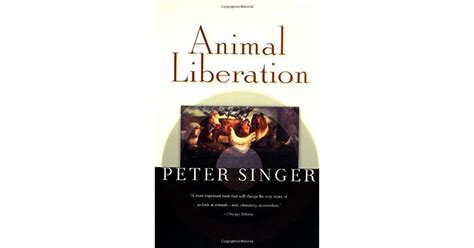 Animal Liberation By Peter Singer