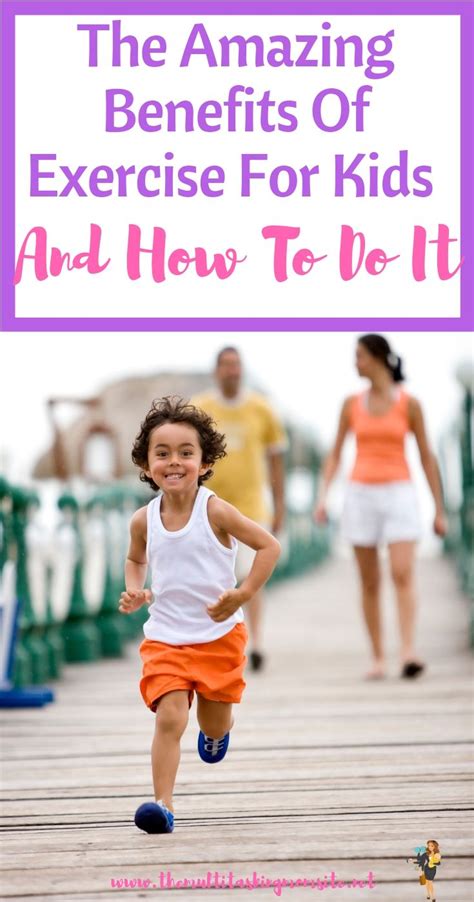 The Amazing Benefits Of Exercise For Kids And How To Do It — The