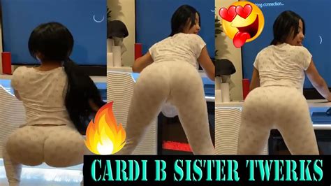 Cardi B Sister Twerking For 5 Minutes 18 Youtube