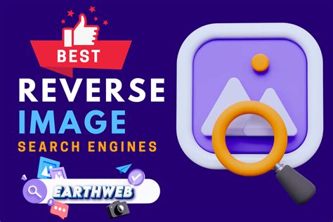7 Best Reverse Image Search Engines In 2023 Earthweb