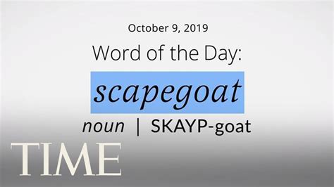 Word Of The Day Scapegoat Merriam Webster Word Of The Day Time