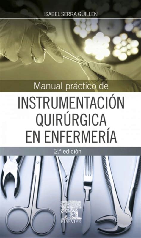manual práctico de instrumentación quirúrgica en enfermería en laleo