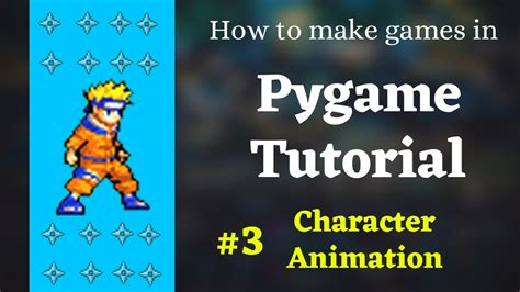 Character Animation Pygame Tutorial 3 In Hindi Pygame Tutorial