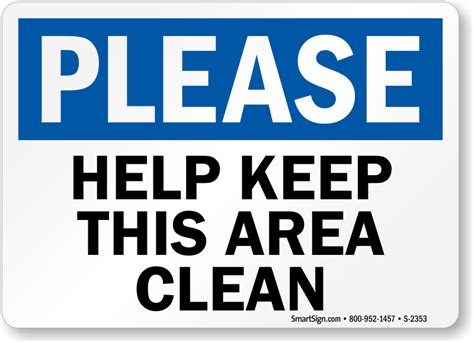 Please Help Keep Area Clean Sign Sku S 2353