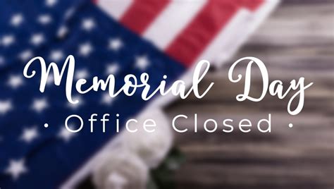 Office Closed Memorial Day Texas Corn Producers