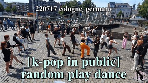 Kpop In Public 220717 Random Play Dance 랜덤플레이댄스 In Cologne