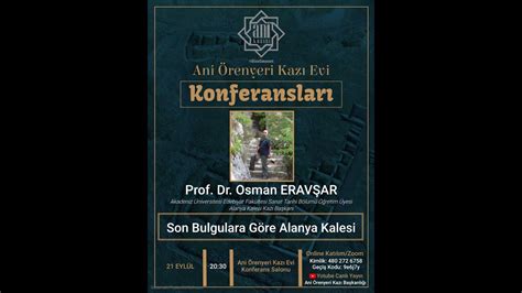 Son Bulgulara G Re Alanya Kalesi Prof Dr Osman Erav Ar Youtube