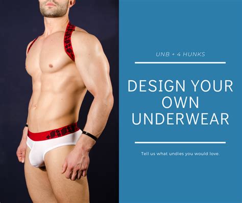 Design Your Own Underwear With Unb And 4 Hunks Underwear News Briefs