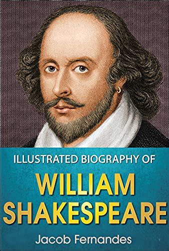 Illustrated Biography Of William Shakespeare Ebook Fernandes Jacob