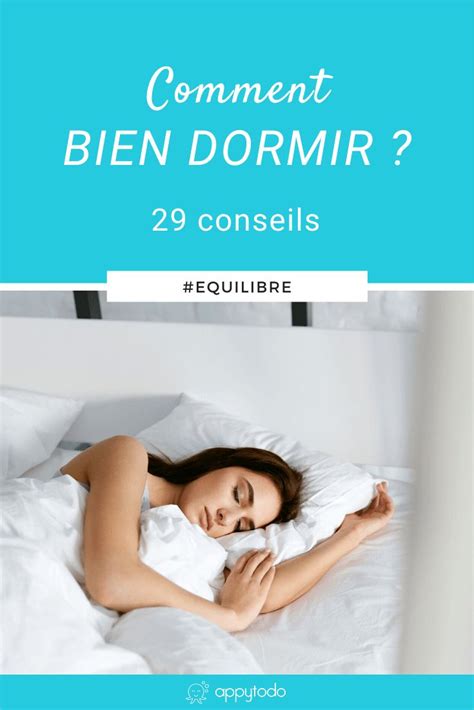 Comment Retrouver Un Sommeil De Qualité Voici 29 Conseils Pour Bien Dormir Et éviter Les