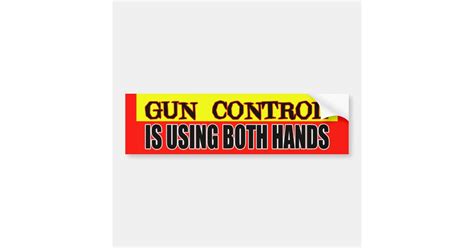 Gun Control Bumper Sticker Zazzle