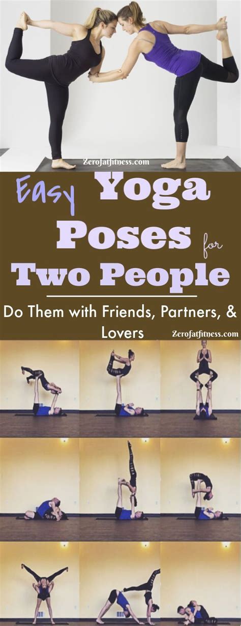 Here is a series of yoga poses for two—arranged from easiest to more difficult—that can add some bliss to the state of your union. 11 Easy Yoga Poses for Two People: Friends, Partners, and ...