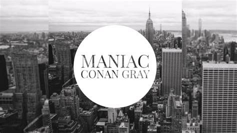 .maniac (lyrics) is a lyric video for #maniac by #conangray conan gray spotify: MANIAC - CONAN GRAY - LYRICS - YouTube