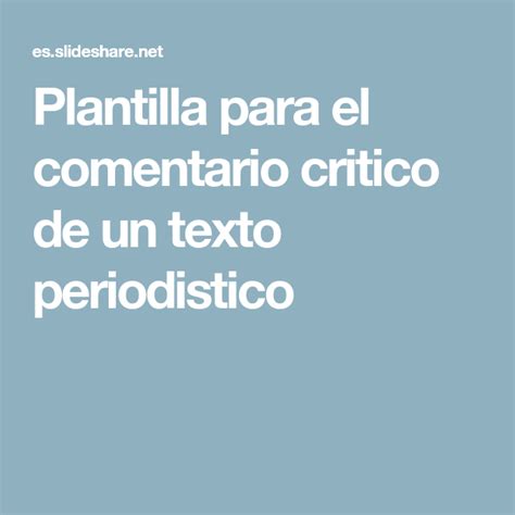 Plantilla Para El Comentario Critico De Un Texto Periodistico