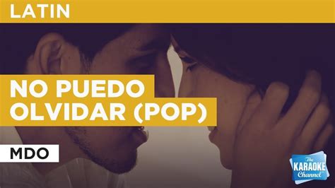 No Puedo Olvidar Pop Mdo Karaoke With Lyrics Youtube
