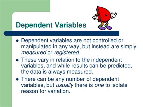 It is something that depends on other factors. Dependent v. independent variables