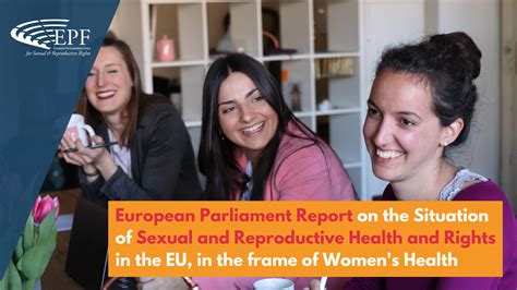 European Parliament Womens Rights And Gender Equality Committee Votes In Favour Of Srhr Report