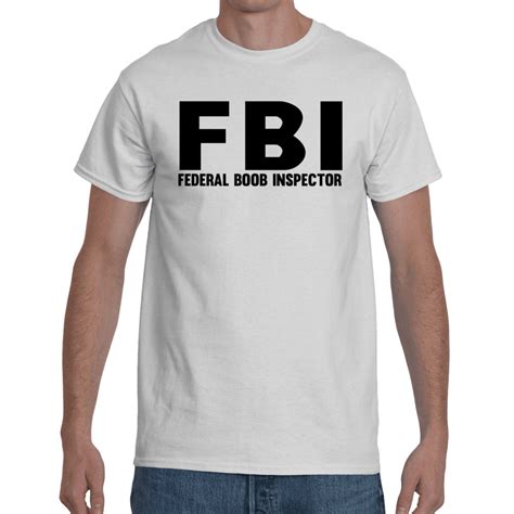 Funny Fbi T Shirt Fbi Shirt Federal Boob Inspector Tee Etsy