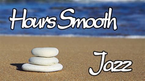 Smooth Jazz • 3 Hours Smooth Jazz Saxophone Instrumental Music For Grownups And Other People