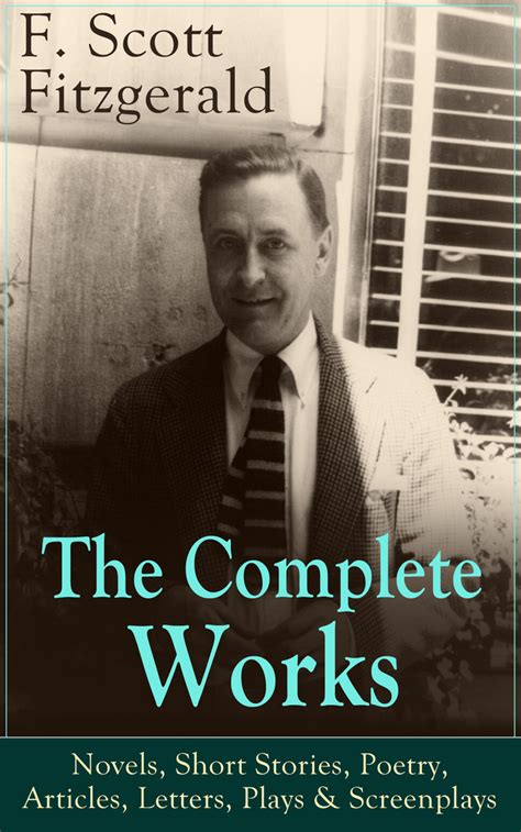 Read The Complete Works Of F Scott Fitzgerald Novels Short Stories