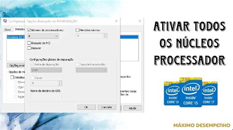 Como Ativar Todos os Núcleos do Processador 2020 WINDOWS 10 8 7 YouTube