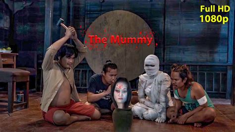 រឿង ដឺមាំមី The Mummy Full Hd Movie 2020 Best Comedy Movie 1080p