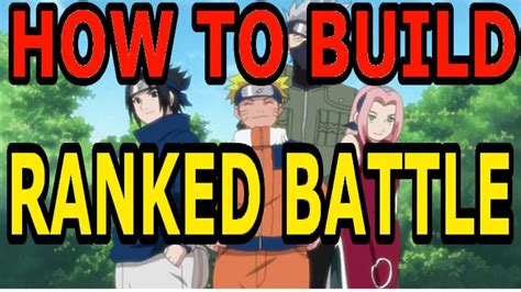 How To Build The Best Ranked Battle Team Naruto Online Guide Youtube