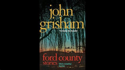 John Grisham Ford County Audiobook Youtube
