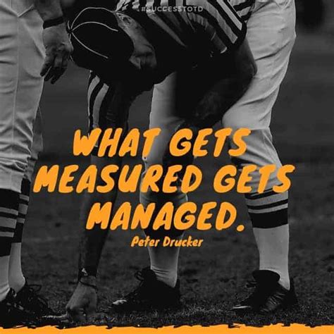 What gets measured gets improved. Success Thought of the Day - 2/1/19