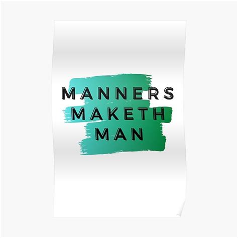 Manners Maketh Man Posters Redbubble