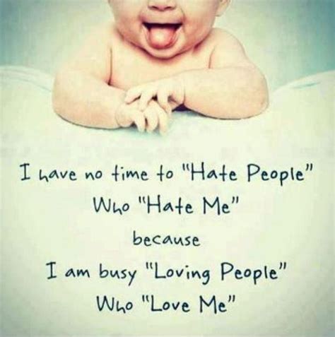 I Have No Time To Hate People English Quotes