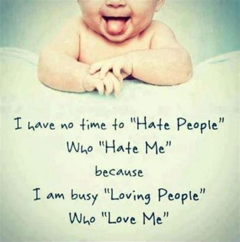 53 love haters famous sayings, quotes and quotation. I have no time to "Hate People" - English Quotes