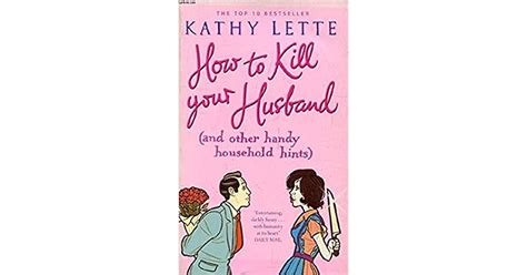 How To Kill Your Husband by Kathy Lette