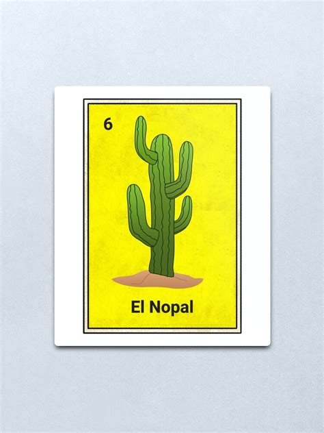 El Nopal Mexican Loteria Card Metal Print For Sale By Casadeloteria