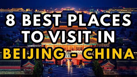 8 Best Things To Do In Beijing China Youtube