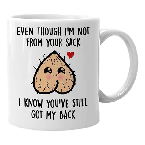 Ceramic Mug For Father S Day Gift Even Though I M Not From Your Sack Funny Coffee Tea Cup
