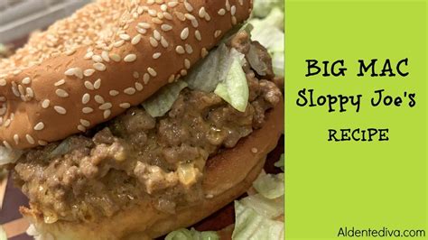 We especially love to heap our sloppy joe filling onto these soft toasted brioche buns. Big Mac Sloppy Joe's Recipe - YouTube