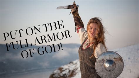 Put On The Full Armor Of God Youtube