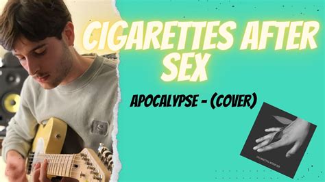 Cigarettes After Sex Apocalypse Cover With Solo Youtube