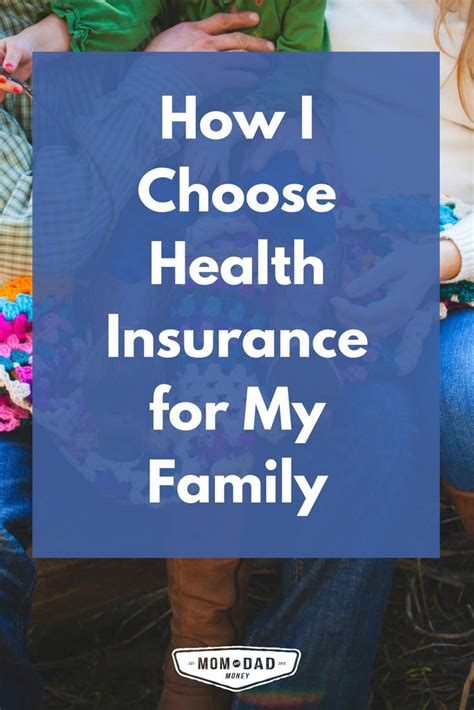 Extra benefits like these can make a big difference in your experience during the year—and if you're paying. How I Choose Health Insurance for My Family | Health insurance plans