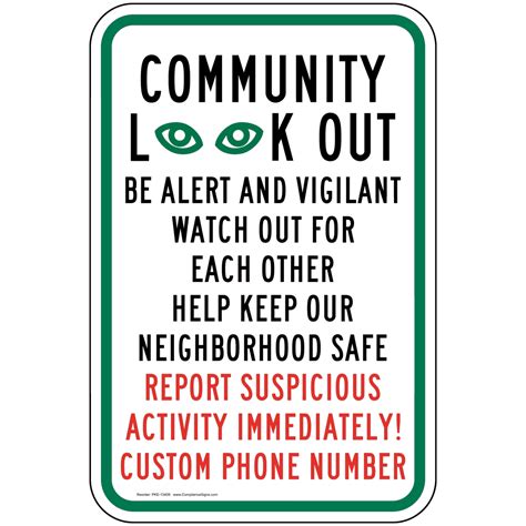 Vertical Sign Custom Community Keep Our Neighborhood Safe Sign