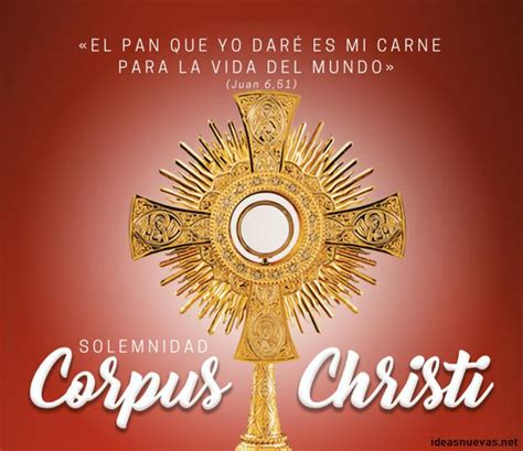 Frases Corpus Christi 2023 De La Iglesia Católica Envía Imágenes
