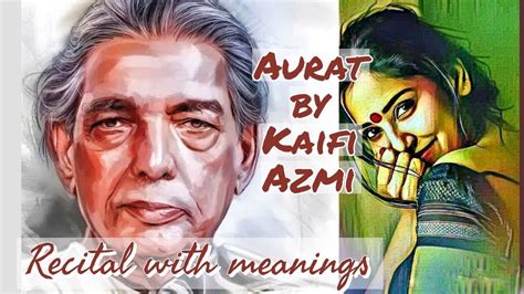 Aurat By Kaifi Azmi Uth Meri Jaan Mere Sath Hi Chalna Hai Tujhe