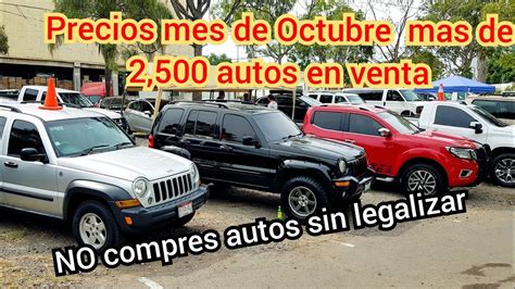 Precios De Autos Usados Mes De Octubre Tianguis De Autos En Venta Nissan Ford Jeep Seminuevos