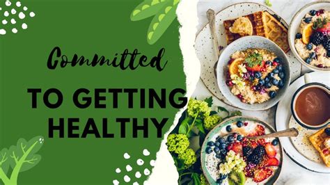 Committed To Getting Healthy