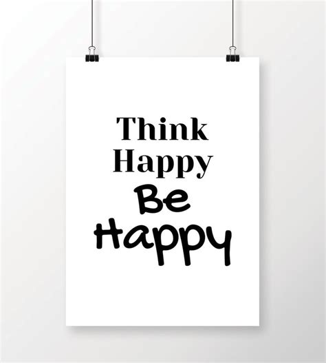 Think Happy Be Happy Typography Print Think Happy Be Happy